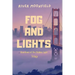 Fog and Lights