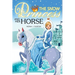 The Snow PRINCESS and Her HORSE: Children's Books, Kids Books, Bedtime Stories For Kids, Kids Fantasy Book (Unicorns: Kids Fantasy Books)