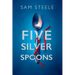The Five Silver Spoons: The Edge-Of-Your-Seat Crime Thriller