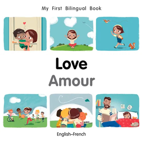 My First Bilingual Book-Love (English-French)