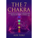 The 7 Chakras: Beginners guide to learning and balancing your chakras