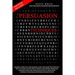 Persuasion Techniques: This Book Includes: Manipulation Nlp and Manipulation and Darkpsychology.How to Learn to Influence People and Human Be
