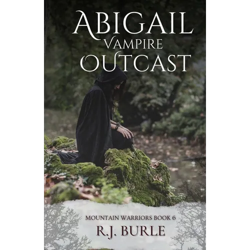 Abigail. Vampire Outcast