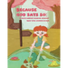 Because God Says So: A Story Helping Children Discover Their True Identity in God