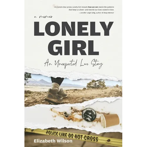Lonely Girl: An Unexpected Love Story
