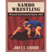 Sambo Wrestling: Physical and Cultural Sports, 1949