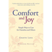 Comfort & Joy: Simple Ways to Care for Ourselves and Others - Expanded Edition