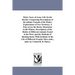Thirty Years of Army Life On the Border. Comprising Descriptions of the indians Nomads of the Plains; Explorations of New Territory; A Trip Across the