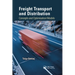 Freight Transport and Distribution: Concepts and Optimisation Models