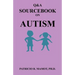 Q&A Sourcebook on Autism