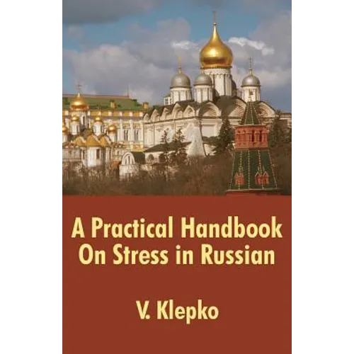 A Practical Handbook On Stress in Russian