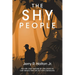 The Shy People: We are only bound by the limits in our minds that we set for ourselves.