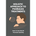 Holistic Approach To Psoriasis Treatments: How To Get Rid Of Psoriasis Quickly: Is Psoriasis Itchy