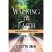 Walking by Faith: God's Progressive Will In My Life