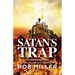 Satan's Trap, Twenty-Seven Years in the Occult to Conversion