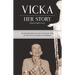 Vicka...Her Story