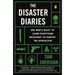 The Disaster Diaries: One Man's Quest to Learn Everything Necessary to Survive the Apocalypse