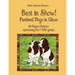 Best in Show!: Purebed Dogs in Glass