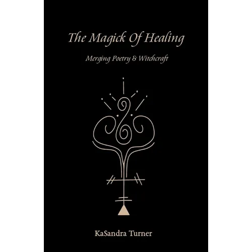 The Magick of Healing