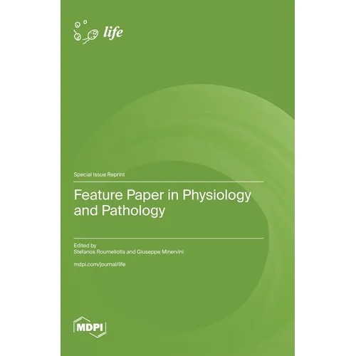 Feature Paper in Physiology and Pathology