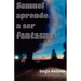 SAMUEL aprende a ser FANTASMA