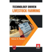 Technology Driven Livestock Farming