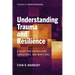 Understanding Trauma and Resilience: A Guide for Counselors, Caregivers, and Ministers