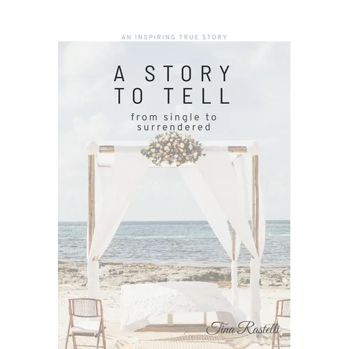 A Story to Tell