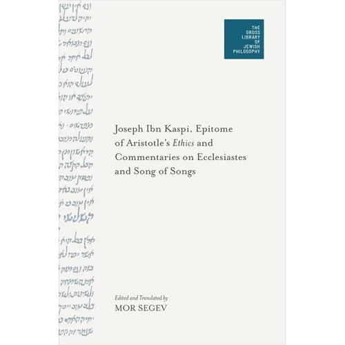 Epitome of Aristotle's Ethics and Commentaries on Ecclesiastes and Song of Songs