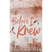 Before I Knew - Special Edition