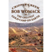 Cripple Creek, Bob Womack and The Greatest Gold Camp on Earth