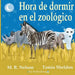 Hora de Dormir en el Zoológico