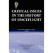 Critical Issues in the History of Spaceflight (NASA Publication SP-2006-4702)