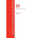 CFR 23, Highways, April 01, 2017 (Volume 1 of 1)