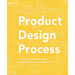 Product Design Process: The manual for Digital Product Design and Product Management