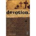 Devotion.: A Raw Truth Journal on Following Jesus
