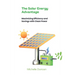 The Solar Energy Advantage: Maximizing Efficiency and Savings with Clean Power