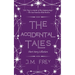 The Accidental Tales: Short Story Collection