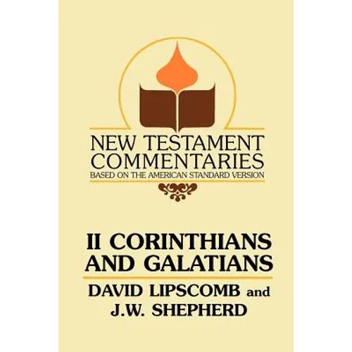 Second Corinthians and Galatians