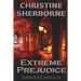 Imogene's Message: A Thriller of Extreme Prejudice