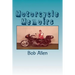 Motorcycle Memoirs
