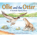 Ollie and the Otter: A Scottish Osprey Story