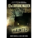 The Haunted: One Family's Nightmare