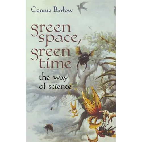Green Space, Green Time: The Way of Science