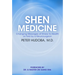 Shen Medicine: Changing Messages of Illness to Health as Told by a Neurosurgeon