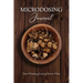 Microdosing Journal: Psilocybin Mushroom (Magic Mushroom) Version. Your Healing Journey Starts Here: Amanita Muscaria (Fly Agaric) Version. Your Heali