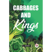 Cabbages And Kings