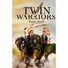 Twin Warriors