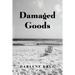 Damaged Goods