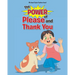 The Power of Please and Thank You